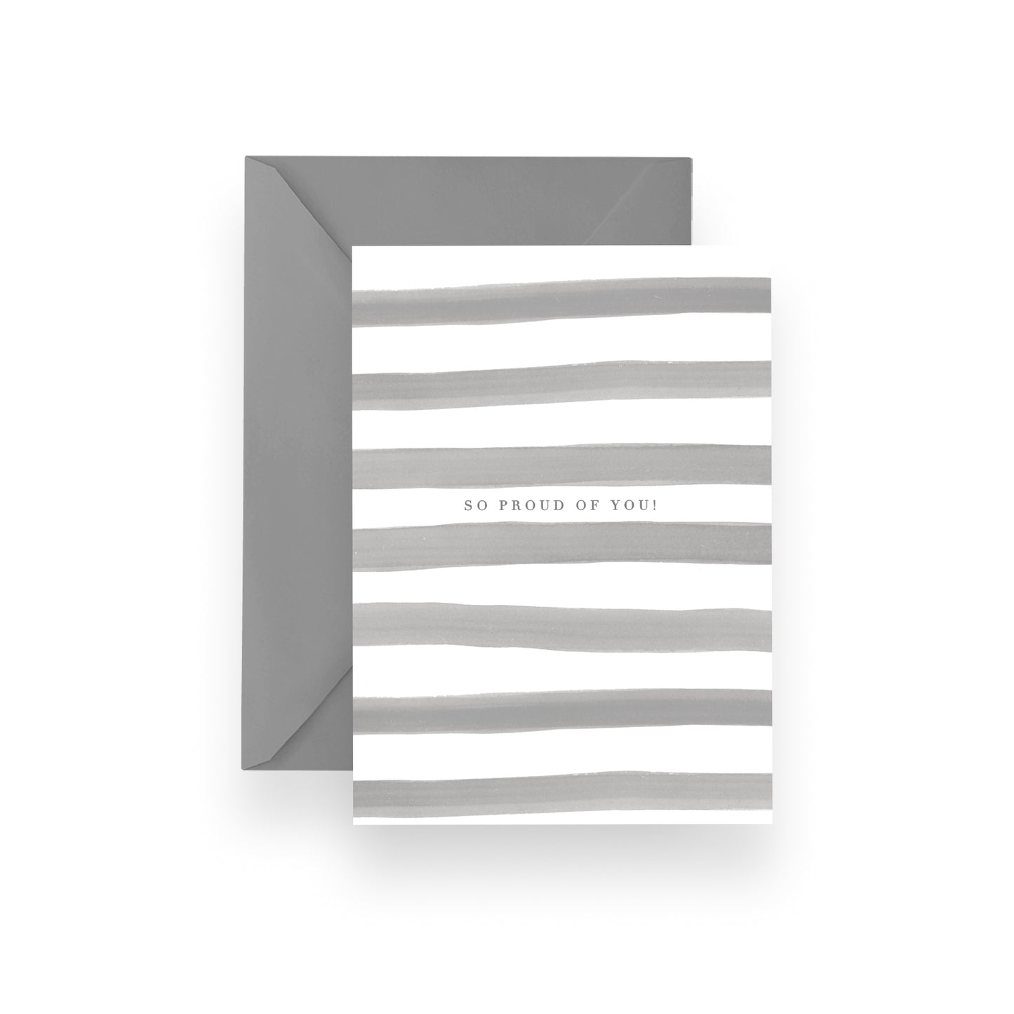 Grey Proud Of You Card