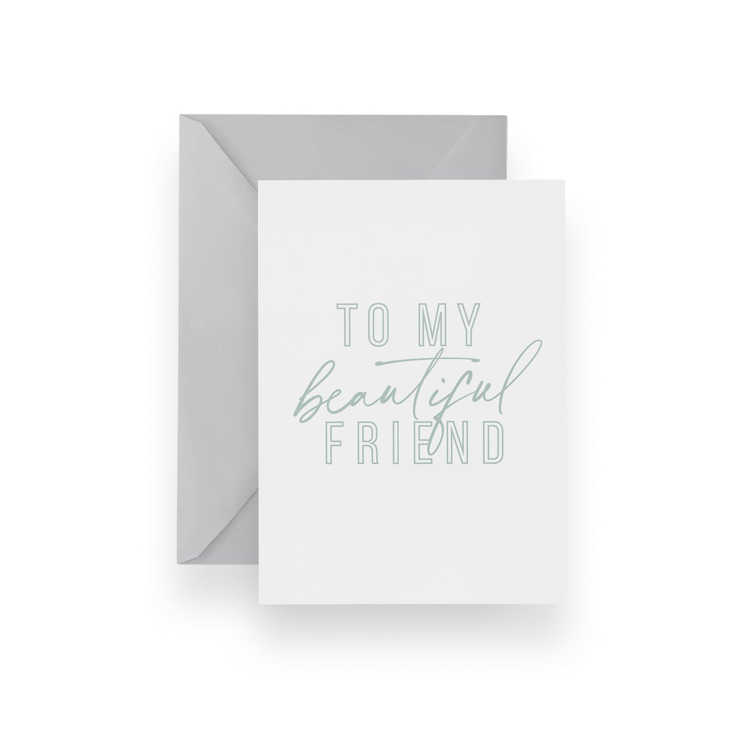 Beautiful Friend Card